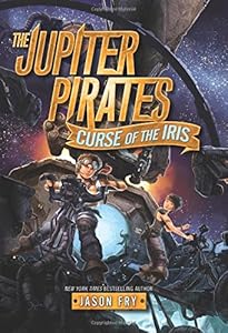 The Jupiter Pirates #2: Curse of the Iris