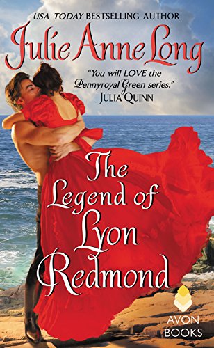The Legend of Lyon Redmond: Pennyroyal Green Series by Julie Anne Long