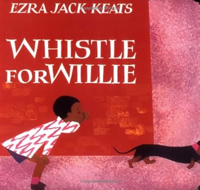 Whistle for Willie Board Book