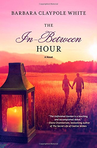 The In-Between Hour by Barbara Claypole White