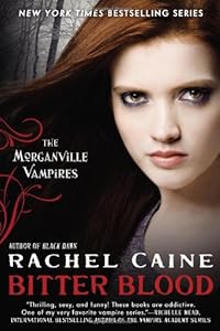Bitter Blood: The Morganville Vampires