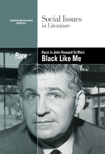 Race in John Howard Griffin's Black Like Me by David Nelson  (Editor)