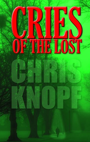 Cries Of The Lost by Chris Knopf