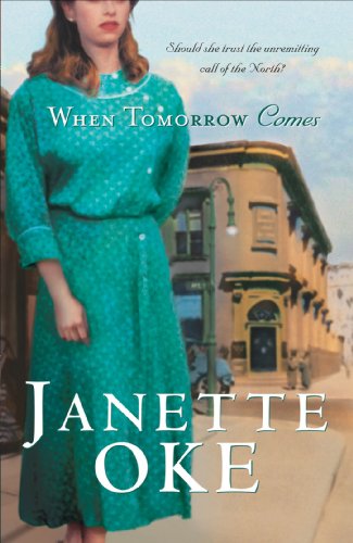 When Tomorrow Comes by Janette Oke