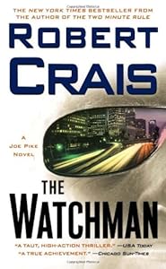 The Watchman: A Joe Pike Novel
