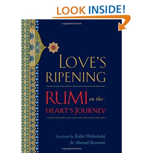 Love's Ripening: Rumi on the Heart's Journey
