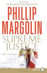 Supreme Justice LP: A Novel of Suspense