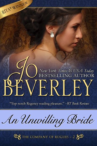 An Unwilling Bride (The Company of Rogues Series, Book 2) by Jo Beverley