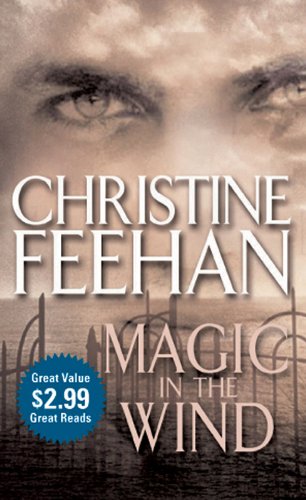Magic in the Wind (DRAKE SISTERS) by Christine Feehan