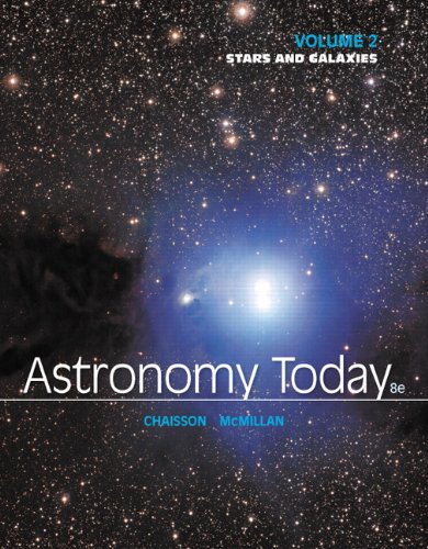 Astronomy Today Volume 2: Stars and Galaxies by Eric Chaisson
