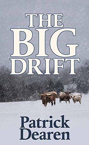 The Big Drift by Patrick Dearen