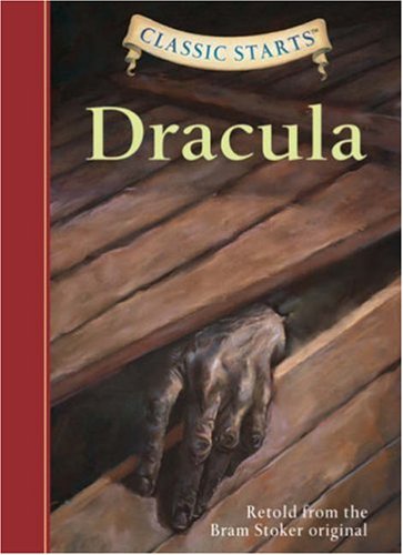 Classic Starts: Dracula (Classic Starts Series) by Bram Stoker
