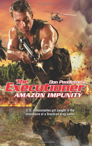 Amazon Impunity by Don Pendleton