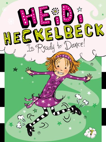 Heidi Heckelbeck Is Ready to Dance! by Wanda Coven
