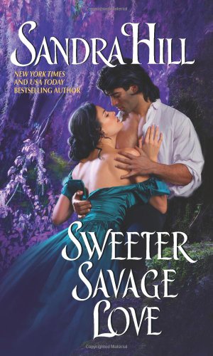 Sweeter Savage Love by Sandra Hill