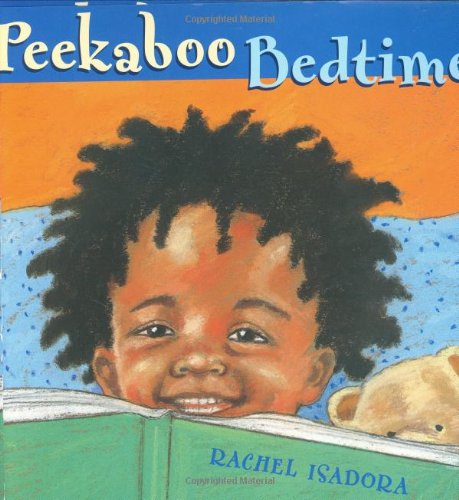 Peekaboo Bedtime by Rachel Isadora