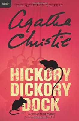 Hickory Dickory Dock: A Hercule Poirot Mystery