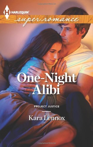One-Night Alibi (Harlequin Superromance) by Kara Lennox