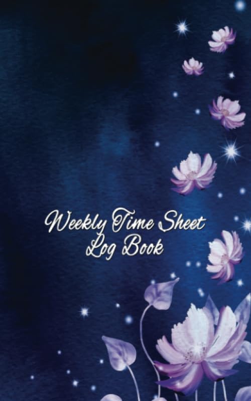 Weekly Time Sheet Log Book: Record billable working hours and more, Navy & Roses cover by Akmt Blige