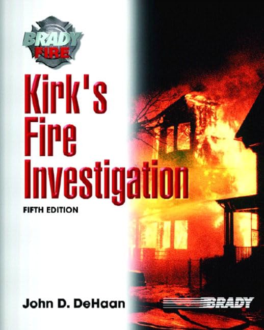 Kirk's Fire Investigation by John D. Dehaan