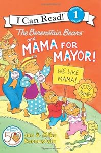 The Berenstain Bears and Mama for Mayor!