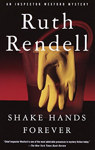 Shake Hands Forever (Inspector Wexford Book 9) by Ruth Rendell