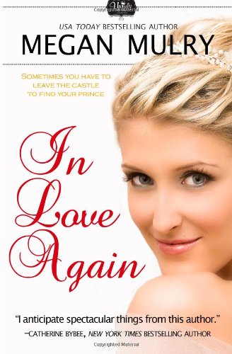 In Love Again by Megan Mulry