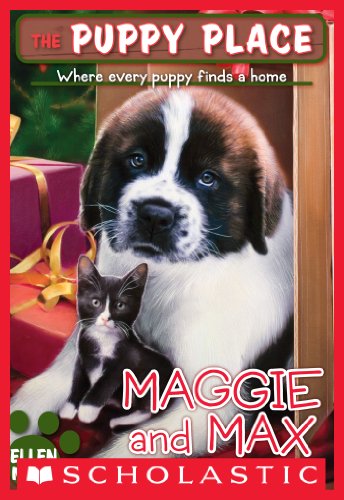 The Puppy Place #10: Maggie and Max by Ellen Miles