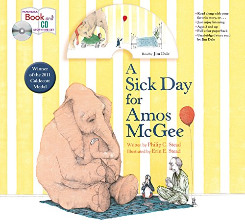A Sick Day for Amos McGee: Book & CD Storytime Set by Philip C Stead