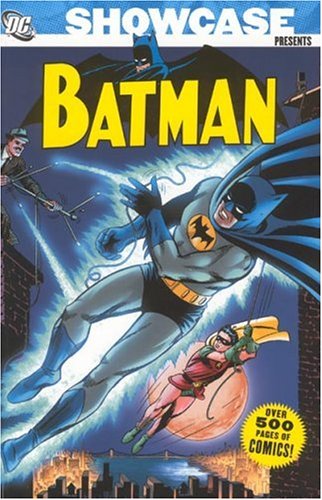 Showcase Presents: Batman, Vol. 1 by John Broome