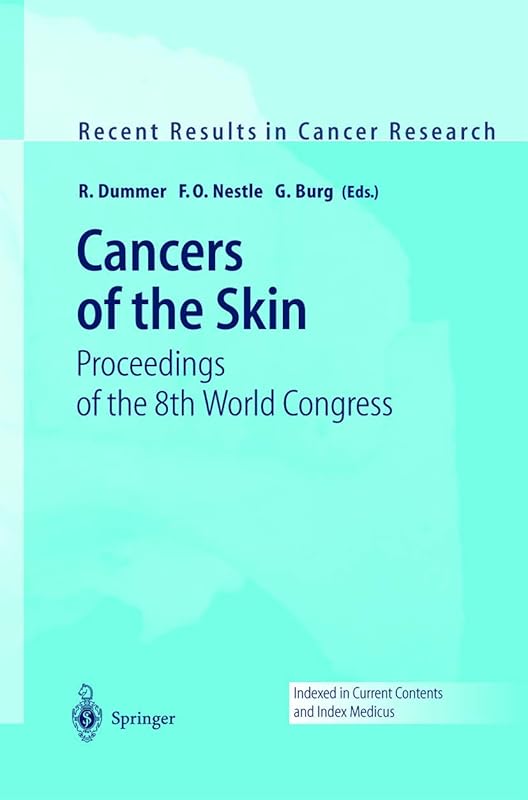 Cancers of the Skin by R. Dummer