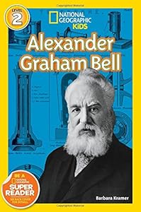 National Geographic Readers: Alexander Graham Bell