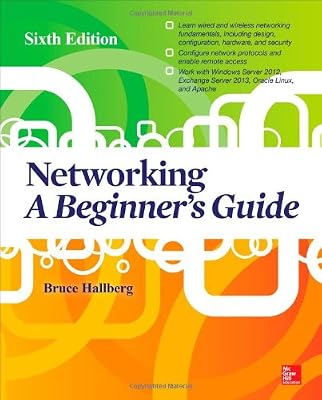 Networking: A Beginner's Guide, Sixth Edition