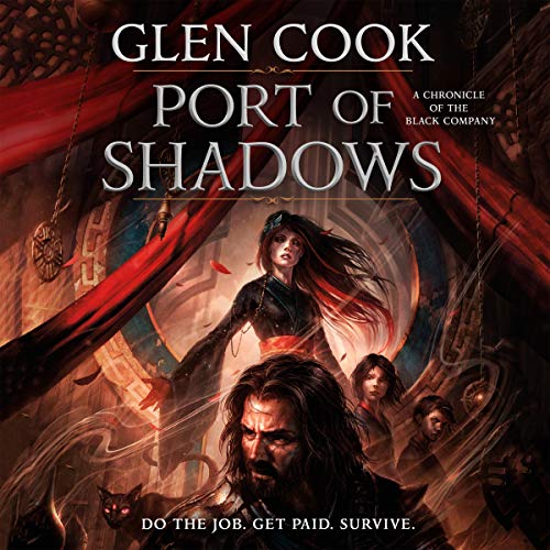 Port of Shadows: A Novel of the Black Company by Glen Cook