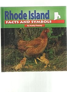 Rhode Island Facts and Symbols (The States and Their Symbols) by Kathy Feeney