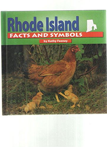 Rhode Island Facts and Symbols (The States and Their Symbols) by Kathy Feeney