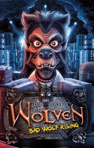 Wolven. Bad Wolf Rising by Di Toft