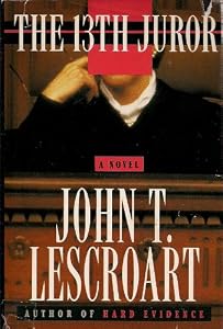 The 13th Juror: A Novel (Dismas Hardy)
