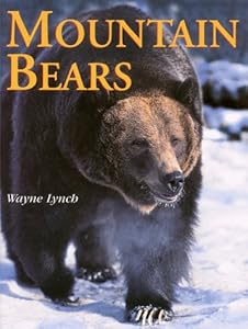 Mountain Bears by Wayne Lynch