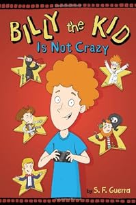 Billy The Kid Is Not Crazy by S.F. Guerra