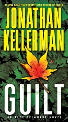 Guilt: An Alex Delaware Novel