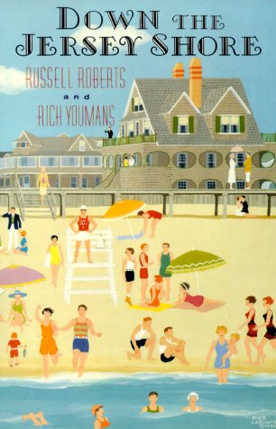 Down The Jersey Shore by Russell Roberts