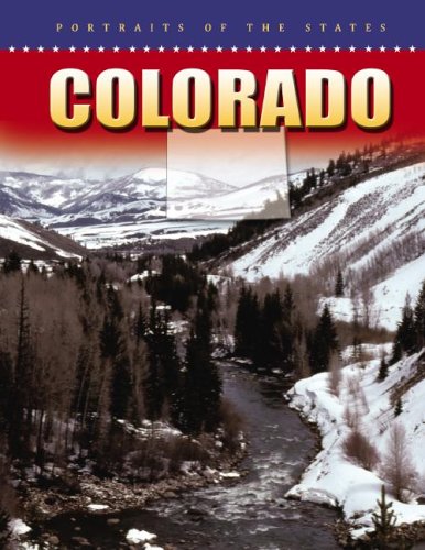 Colorado (Portraits of the States) by Kathleen W. Deady