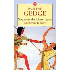 Seigneur des deux terres, tome 1 : Les Chevaux du fleuve