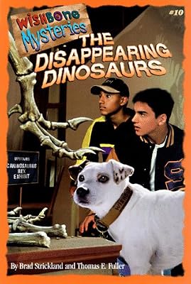The Disappearing Dinosaurs (Wishbone Mysteries)