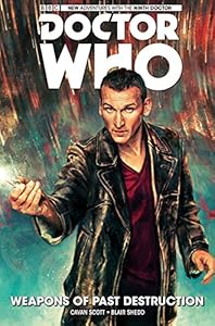 Doctor Who: The Ninth Doctor Vol 1: Weapons of Past Destruction