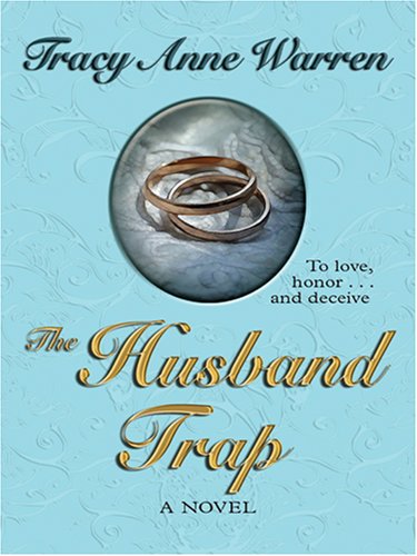 The Husband Trap by Tracy Anne Warren