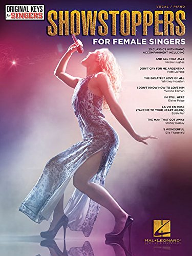 Showstoppers for Female Singers: Original Keys for Singers by Hal Leonard Corp.                       (Creator)