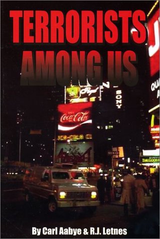 Terrorists Among Us by Carl Aabye
