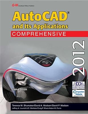 AutoCAD and Its Applications Comprehensive 2012